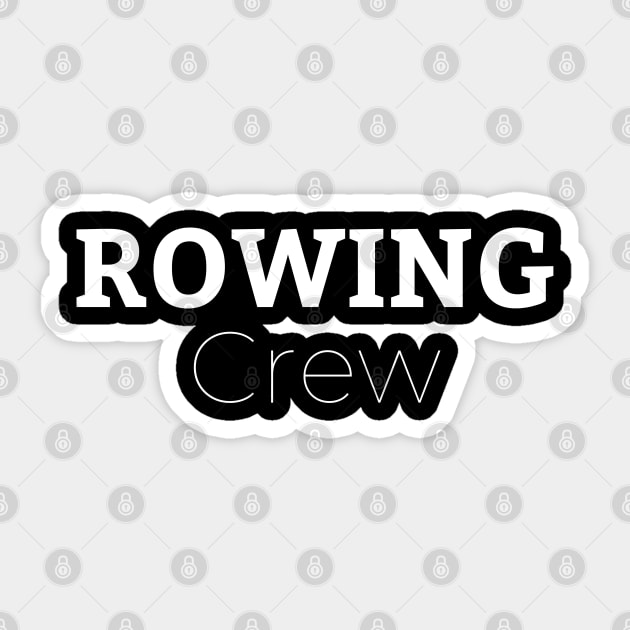 Rowing Crew Sticker by RowingParadise